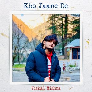 Kho Jaane De (Single)