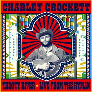 Trinity River (Live from the Ryman) (Single)