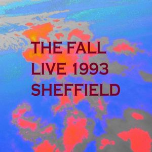 Live 1993 at Hallam University, Sheffield (Live)