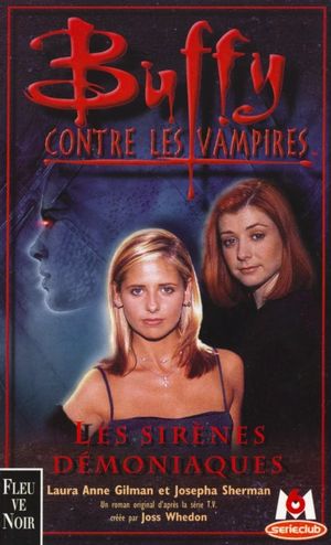 Buffy contre les vampires - Les sirènes démoniaques, Tome 20