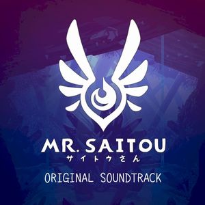 Mr. Saitou (Original Video Game Soundtrack) (OST)