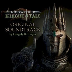 King Arthur: Knight’s Tale – Original Soundtrack (OST)