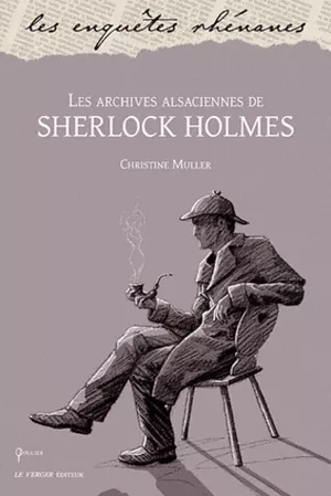 Les Aventures alsaciennes de Sherlock Holmes