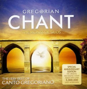 Gregorian Chant: The Very Best of Canto Gregoriano