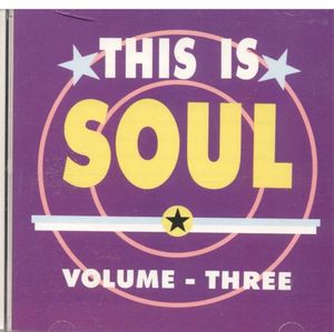 This Is Soul Volume - Three