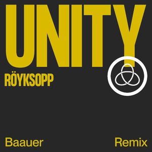 Unity (Baauer Remix) (Single)