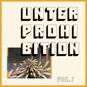 Unter Prohibition, Vol. 1 (EP)