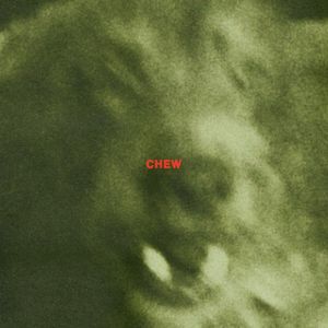 Chew (Single)