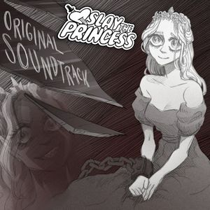 Slay the Princess - Part One (Original Soundtrack)