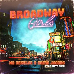 Broadway Girls (Single)