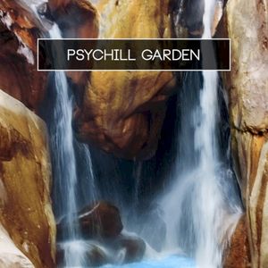 Psychill Garden