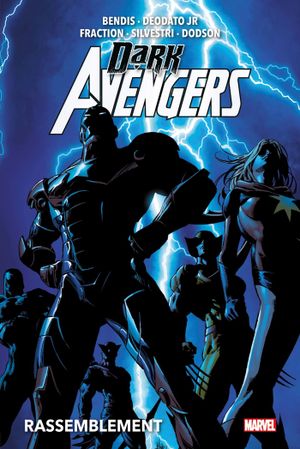 Rassemblement - Dark Avengers, tome 1