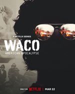 Affiche Apocalypse à Waco : Une secte assiégée