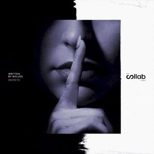 The Collab Project / / Secrets