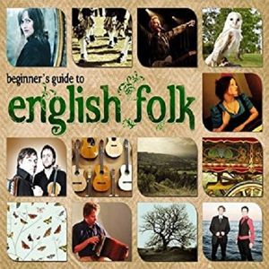 Beginner's Guide To English Folk