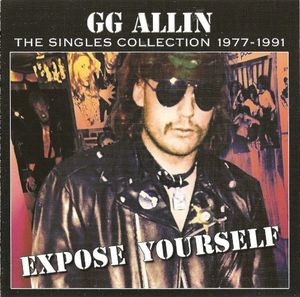 The Singles Collection 1977–1991: Expose Yourself