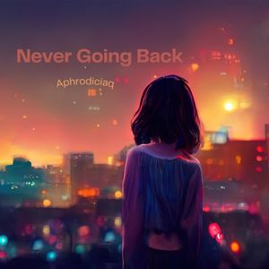 Never Going Back (Single)