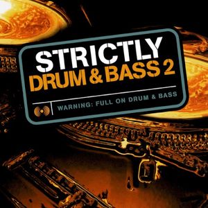 Strictly Drum & Bass 2