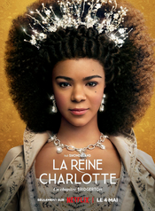 Affiche La Reine Charlotte : Un chapitre Bridgerton Affiche La Reine Charlotte : Un chapitre Bridgerton