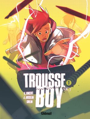 Trousse Boy, tome 1