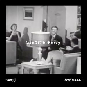 LifeOfTheParty (Single)