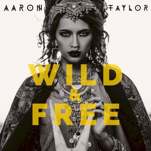 Wild & Free (Single)
