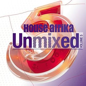 House Afrika Unmixed Volume 5