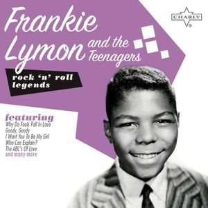 Frankie Lymon and the Teenagers (Rock 'n' Roll Legends)