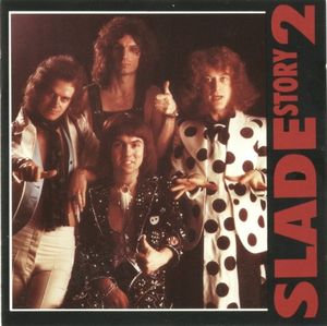 The Story of Slade, Volume Two