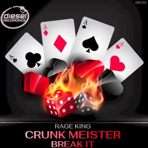 Crunk Meister / Break it (Single)