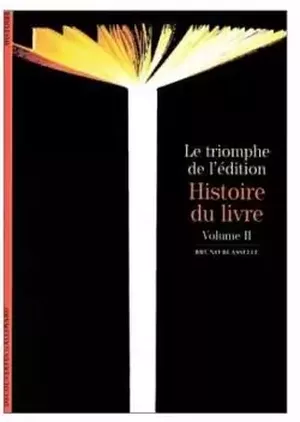 Histoire du livre Volume II