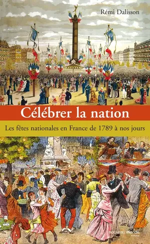 Célébrer la nation