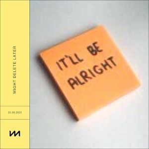 It’ll Be Alright (Single)