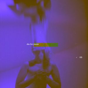 die for more (Single)