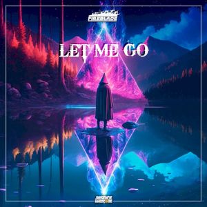 Let Me Go (Single)