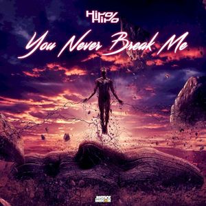 You Never Break Me (Single)