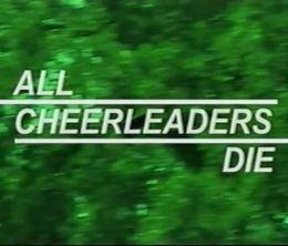 image-https://media.senscritique.com/media/000021278644/0/all_cheerleaders_die.jpg