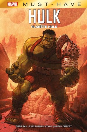 Planète Hulk (Must-Have)