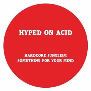 Hardcore Junglism (Single)