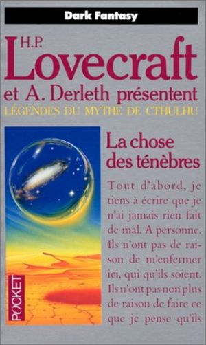 La Chose des ténèbres - Légendes du mythe de Cthulhu, tome 2