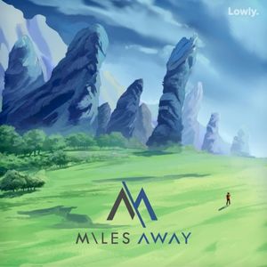 Miles Away (EP)