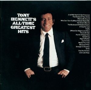 Tony Bennett’s All‐Time Greatest Hits