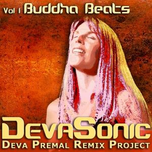 DevaSonic: The Deva Premal Remix Project (Volume 1: Buddha Beats) (EP)