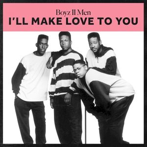 I'll Make Love To You (EP)