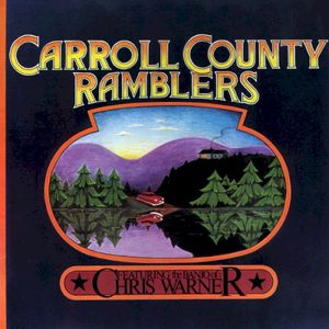 The Carroll County Ramblers featuring the Banjo of Chris Warner