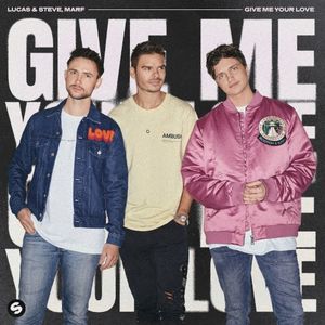 Give Me Your Love (Single)