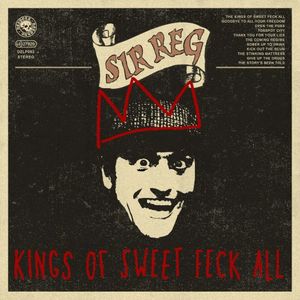 Kings of Sweet Feck All