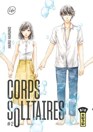 Corps solitaires, tome 2
