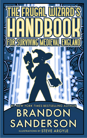 The frugal wizard’s handbook for surviving medieval england