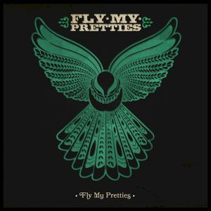 Fly My Pretties (Single)